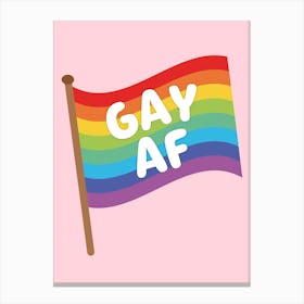 Gay AF Pride Canvas Print