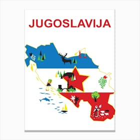 Yugoslavia, the Communist Map, Tourist Poster Canvas Print