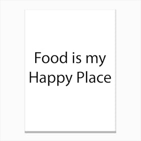 Food And Drink Quote 21 Canvas Print