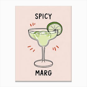 Spicy Marg 4 Canvas Print