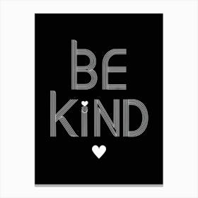 Be Kind 1 Canvas Print