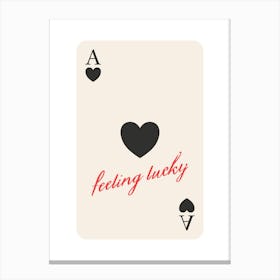Feeling Lucky Ace of Hearts Canvas Print