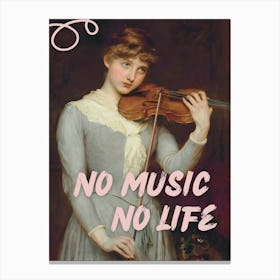 No Music No Life 1 Canvas Print