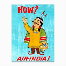 How Air India, Funny Airline Travel Poster Canvas Print