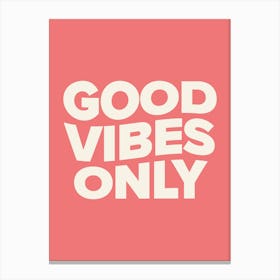 Good Vibes Only (peach tone) Canvas Print