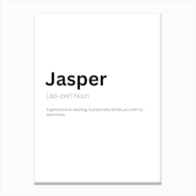 Jasper Definition Meaning Canvas Print