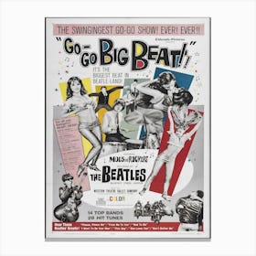 Go Go Big Beat! Poster Canvas Print