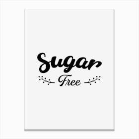 Sugar Free Canvas Print