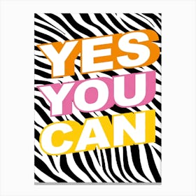 Yes You Can 7 Canvas Print