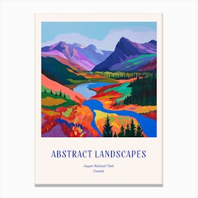Colourful Abstract Jasper National Park Canada 5 Poster Blue Canvas Print