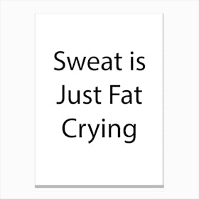 Fitness Quote 4 Canvas Print