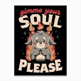 Gimme Your Soul Please - Funny Evil Baphomet Gift Canvas Print