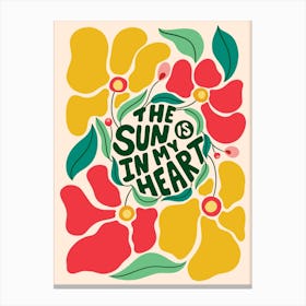 The Sun Is In My Heart Canvas Print