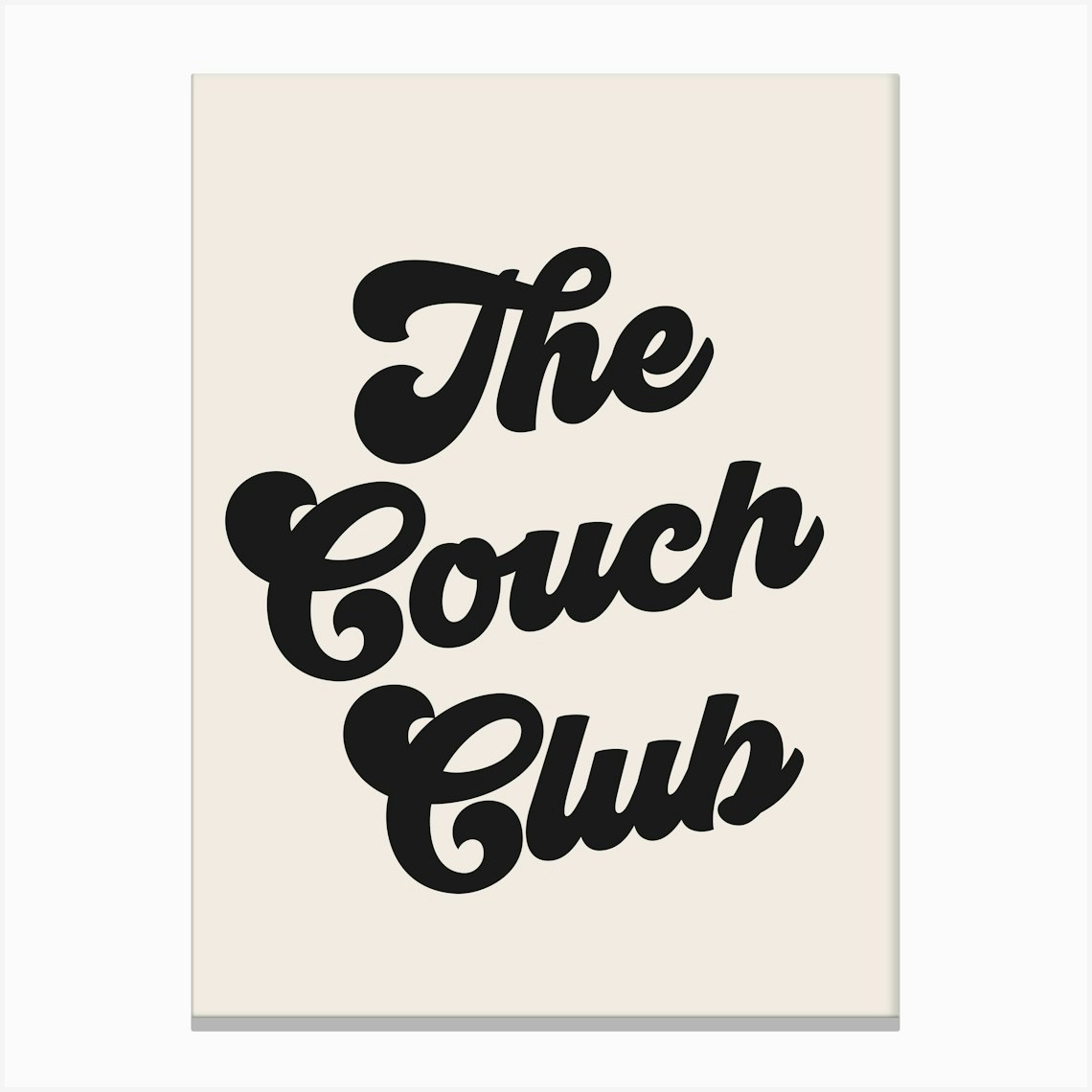The Couch Club Quote Style 2, lettering, saying, phrases, mood, vibes, retro, vintage, typography, minimal, groovy, funky, cute, cool, vibing, home