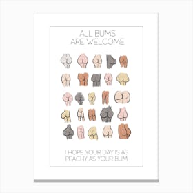 All Bums Are Welcome Canvas Print