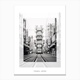 Poster Of Osaka, Japan, Black And White Old Photo 4 Canvas Print