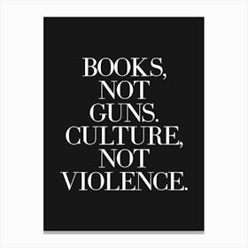 Books and Culture quote (Black Background) Canvas Print