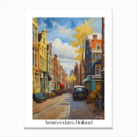 Amsterdam. Holland. beauty City . Colorful buildings. Simplicity of life. Stone paved roads.5 Canvas Print