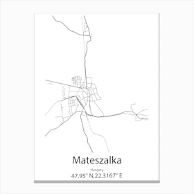 Mateszalka,Hungary Minimalist Map Canvas Print