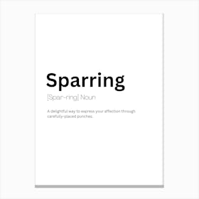 Sparring Definition Meaning Canvas Print