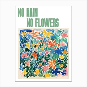 No Rain No Flowers Poster Spring Flowers Painting Matisse Style 2 Canvas Print