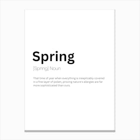 Spring Definition Meaning Canvas Print