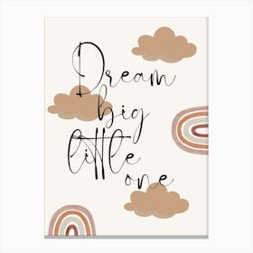 Dream Big Little One Kids and Nursery 2 Canvas Print