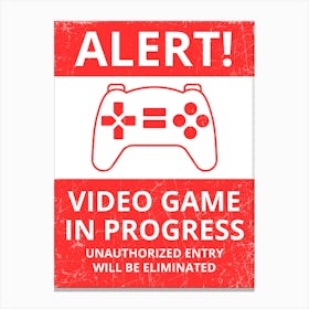 Alert Video Game In Progress Canvas Print