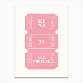 See You In Los Angeles Poster Canvas Print