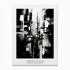 Urban Pulse Abstract Black And White 1 Poster Canvas Print