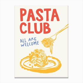 Pasta Club Canvas Print