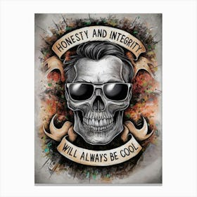 Honesty And Integrity Will Always Be Cool 2 Canvas Print