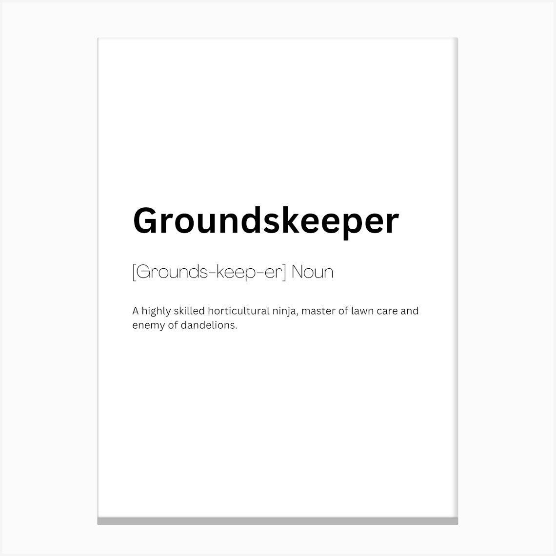 Groundskeeper Definition Meaning Canvas Print by Kaigozen