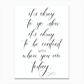Calligraphy Inspirational Quote Canvas Print
