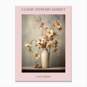 Classic Flowers Market  Columbine Floral Poster 4 Canvas Print