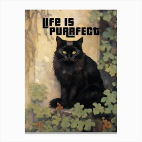LIFE IS PURRFECT Canvas Print