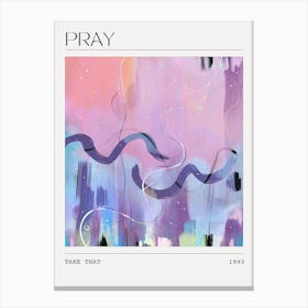 Take That - Pray Abstract Song Painting - Music Print Canvas Print