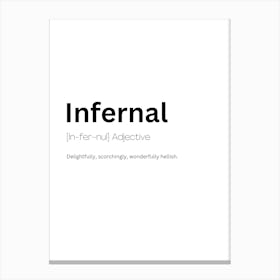 Infernal Definition Meaning Canvas Print