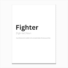 Fighter Definition Meaning Canvas Print