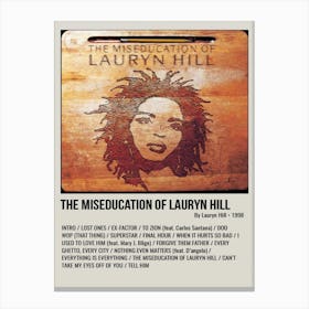 The Miseducation Of Lauryn Hill By Lauryn Hill 1998 Music Poster Canvas Print