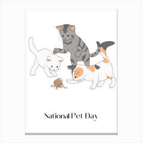 191.National Pet Day Canvas Print