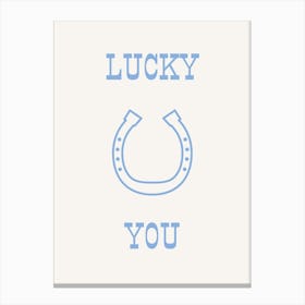 Lucky You Pale Blue Canvas Print