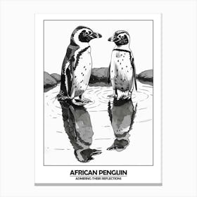 Penguin Admiring Their Reflections Poster Canvas Print