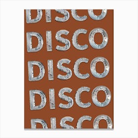 DISCO! Disco Ball Styled Typography, Fall Brown Color Canvas Print