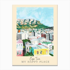 My Happy Place Cape Town 4 Travel Poster Canvas Print