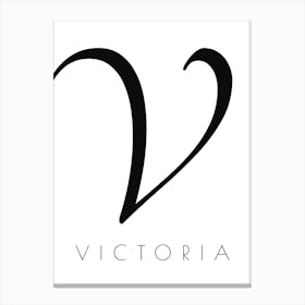 Victoria Typography Name Initial Word Canvas Print