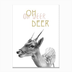 Oh Deer Canvas Print