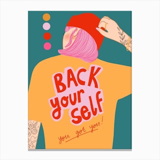 Back Yourself Canvas Print