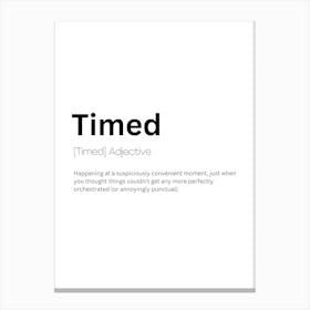 Timed Definition Meaning Canvas Print