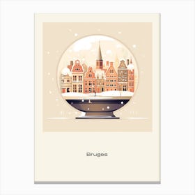 Bruges Belgium 2 Snowglobe Poster Canvas Print